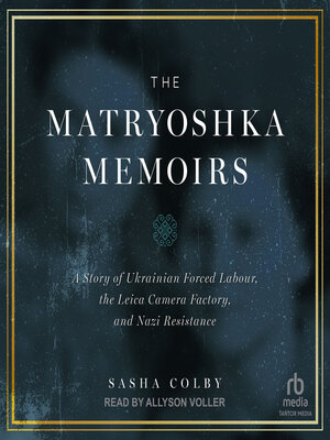 cover image of The Matryoshka Memoirs